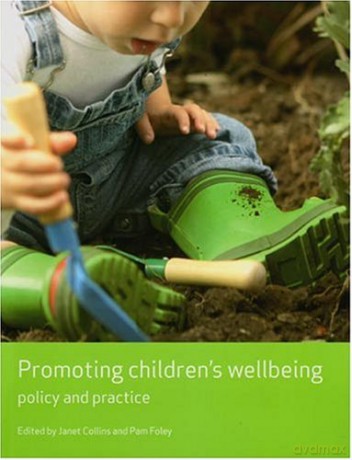 Promoting Children's Wellbeing: Policy and Practice (Working Together for Children) - Janet Collins [KSIĄŻKA]