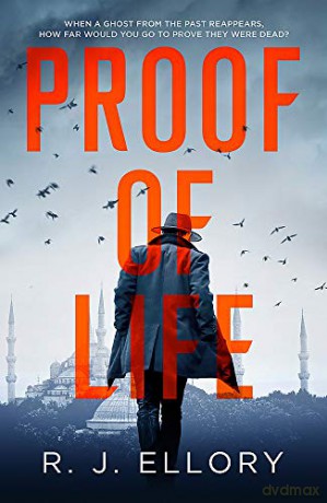 Proof of Life: The Gripping Espionage Thriller from an Award-Winning International Bestseller - R.J. Ellory [KSIĄŻKA]