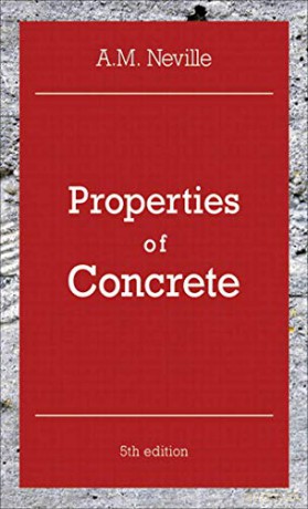 Properties of Concrete: Properties of Concrete - A. M. Neville [KSIĄŻKA]
