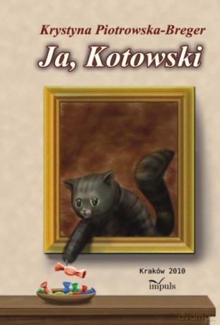 Ja, Kotowski [KSIĄŻKA]