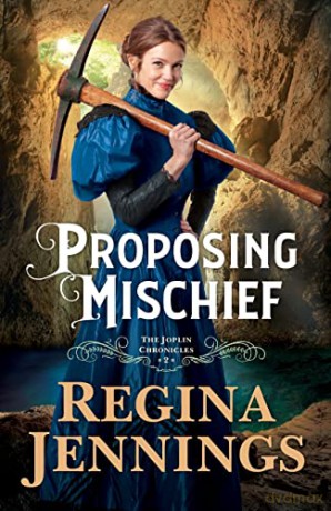 Proposing Mischief: 2 (The Joplin Chronicles) - Jennings [KSIĄŻKA]
