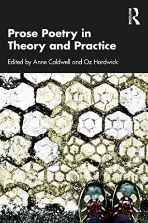 Prose Poetry in Theory and Practice - Anne Caldwell [KSIĄŻKA]
