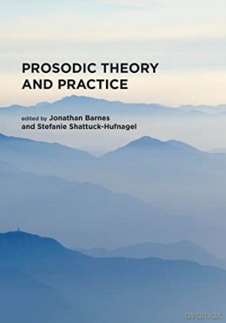 Prosodic Theory and Practice - Jonathan Barnes [KSIĄŻKA]