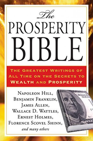 Prosperity Bible: The Greatest Writings of All Time on the Secrets to Wealth and Prosperity - Napolean Hill [KSIĄŻKA]