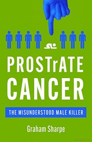 Prostrate Cancer: The Misunderstood Male Killer - Sharpe [KSIĄŻKA]