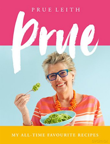 Prue: My All-time Favourite Recipes - Prue Leith [KSIĄŻKA]