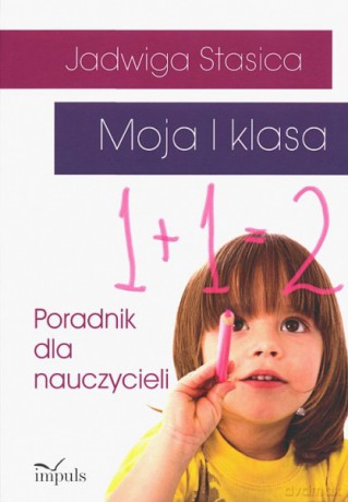 Moja I klasa [KSIĄŻKA]