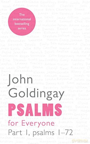 Psalms for Everyone: Volume 1: Psalms 1-72: v. 1 (For Everyone Series: Old Testament) - John Goldingay [KSIĄŻKA]