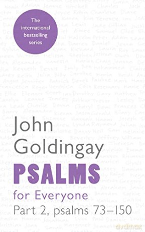 Psalms for Everyone: Volume 2: Psalms 73-150 (For Everyone Series: Old Testament) - John Goldingay [KSIĄŻKA]