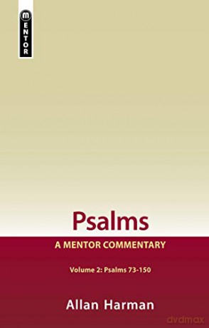 Psalms Volume 2 (Psalms 73-150): A Mentor Commentary - Allan Harman [KSIĄŻKA]