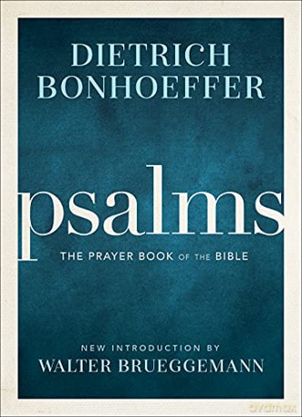 Psalms: The Prayer Book of the Bible: 1 - Bonhoeffer [KSIĄŻKA]