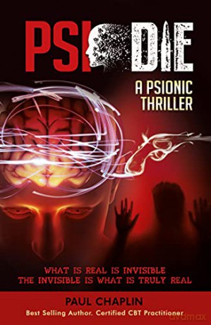 PSI Die: A Psionic Thriller - Paul Chaplin [KSIĄŻKA]