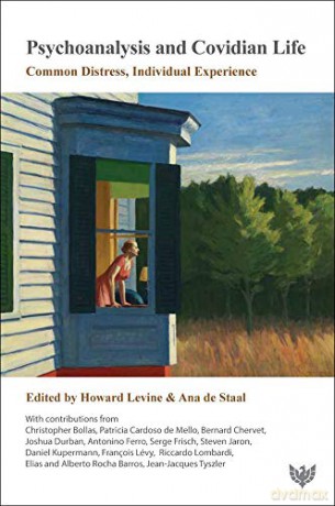 Psychoanalysis and Covidian Life: Common Distress, Individual Experience - Howard B. Levine [KSIĄŻKA]