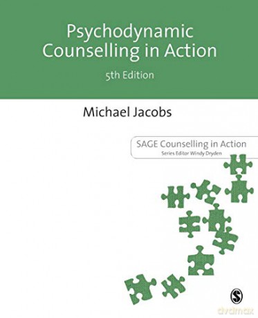 Psychodynamic Counselling in Action (Counselling in Action series) - Michael Jacobs [KSIĄŻKA]
