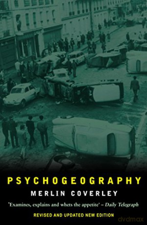 Psychogeography - Merlin Coverley [KSIĄŻKA]