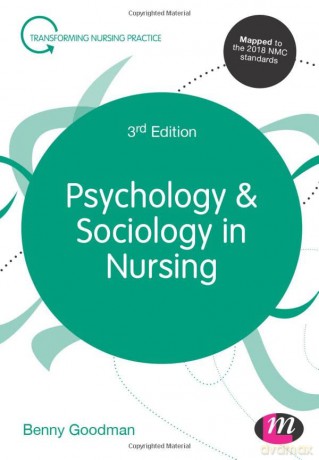 Psychology and Sociology in Nursing (Transforming Nursing Practice Series) - Benny Goodman [KSIĄŻKA]