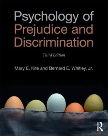 Psychology of Prejudice and Discrimination - Mary E Kite [KSIĄŻKA]