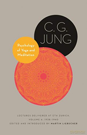 Psychology of Yoga and Meditation: Lectures Delivered at ETH Zurich, Volume 6: 1938-1940: 20 (Philemon Foundation Series, 22) - C. G. Jung [KSIĄŻKA]