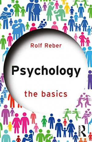 Psychology: The Basics - Rolf Reber [KSIĄŻKA]