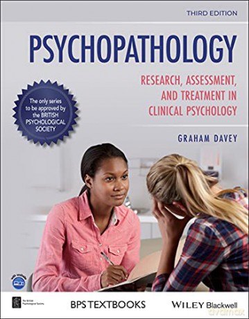Psychopathology: Research, Assessment and Treatment in Clinical Psychology (BPS Textbooks in Psychology) - Graham C. Davey [KSIĄŻKA]