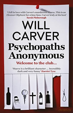 Psychopaths Anonymous: The CULT BESTSELLER of 2021 - Will Carver [KSIĄŻKA]