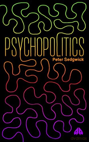 PsychoPolitics - Peter Sedgwick [KSIĄŻKA]