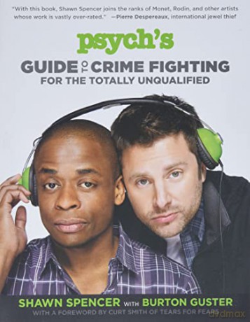 Psych's Guide to Crime Fighting for the Totally Unqualified - Shawn Spencer [KSIĄŻKA]