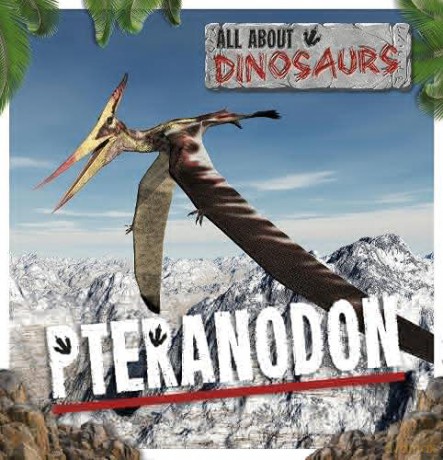 Pteranodon (All About Dinosaurs) - Gunasekara [KSIĄŻKA]