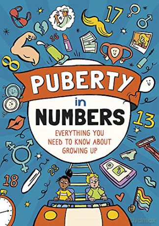 Puberty in Numbers: Everything you need to know about growing up - Liz Flavell [KSIĄŻKA]