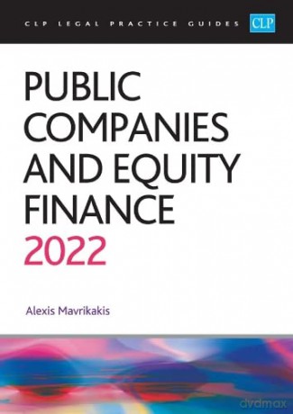 Public Companies and Equity Finance (CLP) - Alexis Mavrikakis [KSIĄŻKA]