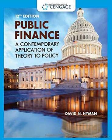 Public Finance: A Contemporary Application of Theory to Policy - David Hyman [KSIĄŻKA]