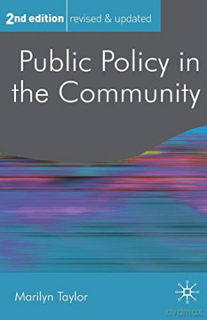 Public Policy in the Community: 24 (Public Policy and Politics) - Marilyn Taylor [KSIĄŻKA]