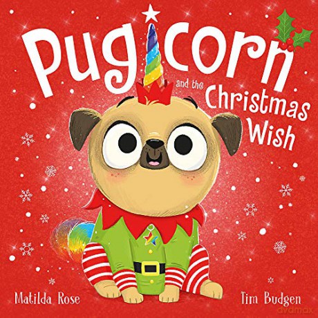 Pugicorn and the Christmas Wish (The Magic Pet Shop) - Matilda Rose [KSIĄŻKA]