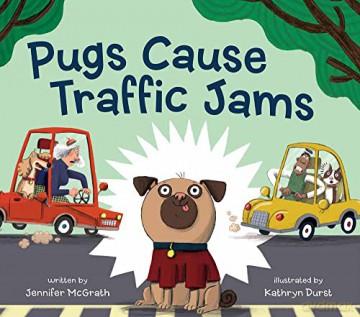 Pugs Cause Traffic Jams - McGrath [KSIĄŻKA]