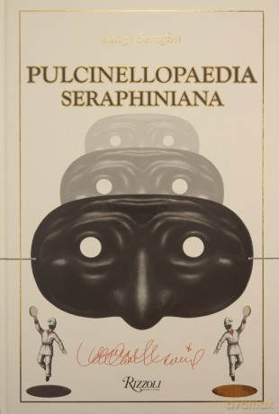 Pulcinellopaedia Seraphiniana - Luigi Serafini [KSIĄŻKA]