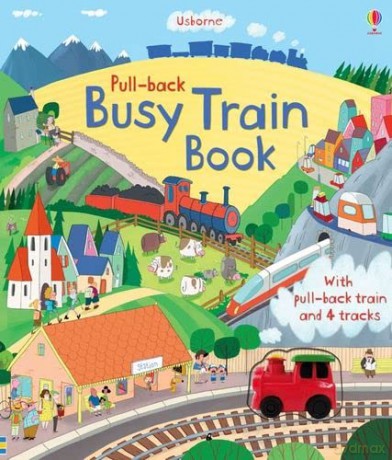 Pull-back Busy Train (Usborne Pull-back Series) (Pull-back books) - Fiona Watt [KSIĄŻKA]
