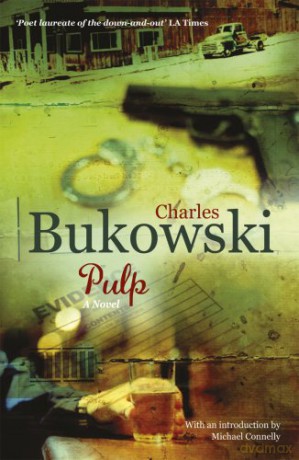Pulp: A Novel - Charles Bukowski [KSIĄŻKA]