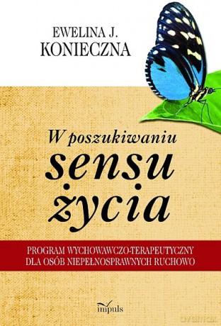 W poszukiwaniu sensu życia [KSIĄŻKA]