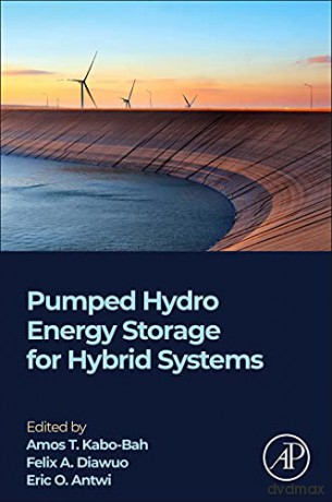 Pumped Hydro Energy Storage for Hybrid Systems - Amos Kabo-Bah [KSIĄŻKA]