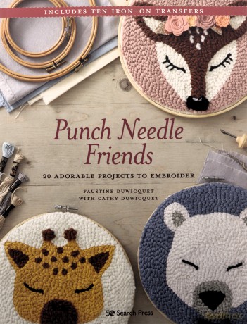 Punch Needle Friends: 20 adorable projects to embroider - Faustine Duwicquet [KSIĄŻKA]