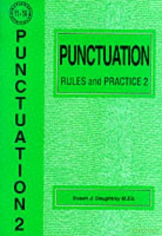 Punctuation Rules and Practice: No. 2 (English S.) - Susan J. Daughtrey [KSIĄŻKA]