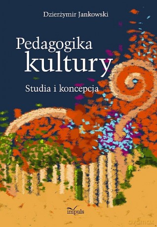 Pedagogika kultury [KSIĄŻKA]