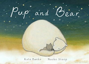Pup and Bear - Kate Banks [KSIĄŻKA]