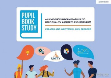 Pupil Book Study: An evidence-informed guide to help quality assure the curriculum - Alex Bedford [KSIĄŻKA]