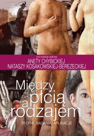 Między płcią a rodzajem - teorie, badania, aplikacje [KSIĄŻKA]