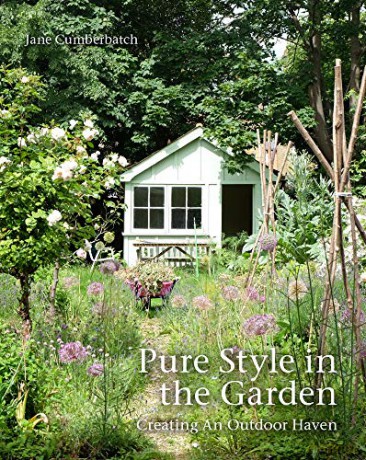 Pure Style in the Garden: Creating An Outdoor Haven - Jane Cumberbatch [KSIĄŻKA]
