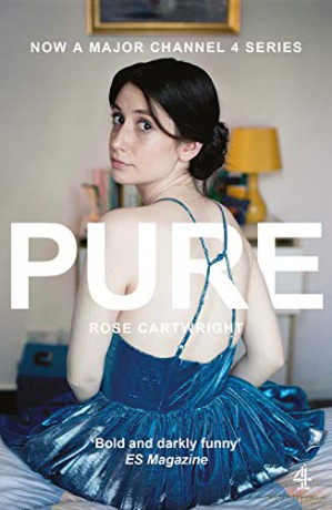 Pure: Now a major Channel 4 series - Rose Cartwright [KSIĄŻKA]