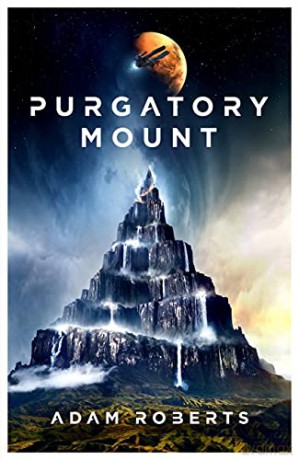 Purgatory Mount - Adam Roberts [KSIĄŻKA]