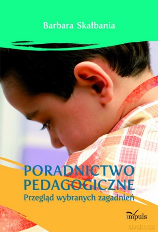 Poradnictwo pedagogiczne [KSIĄŻKA]