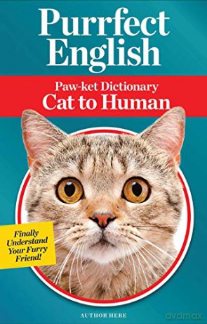 Purrfect English: Paw-ket Dictionary Cat to Human - Jillian Blume [KSIĄŻKA]